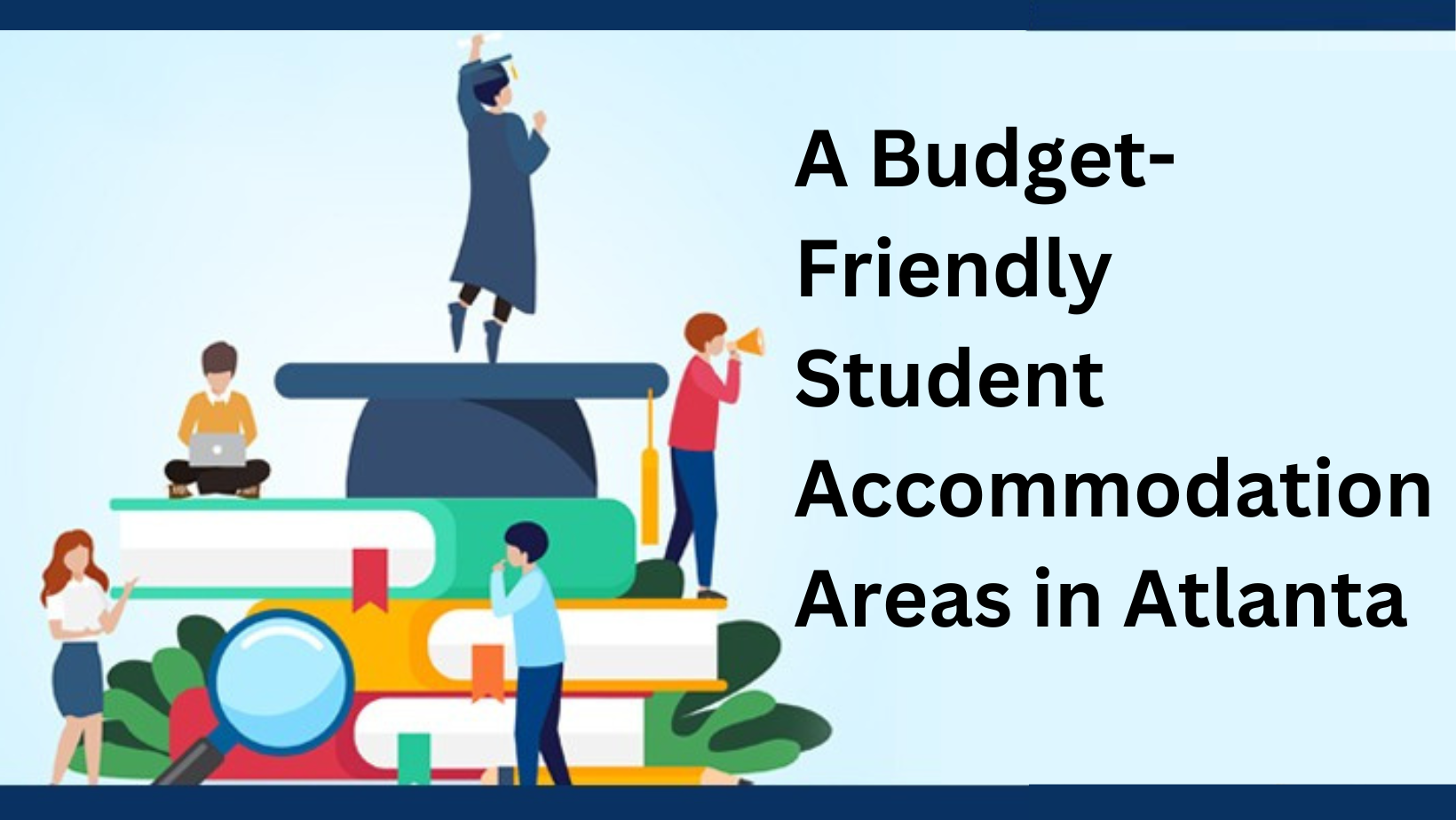 A Budget-Friendly 5 Student Accommodation Areas in Atlanta