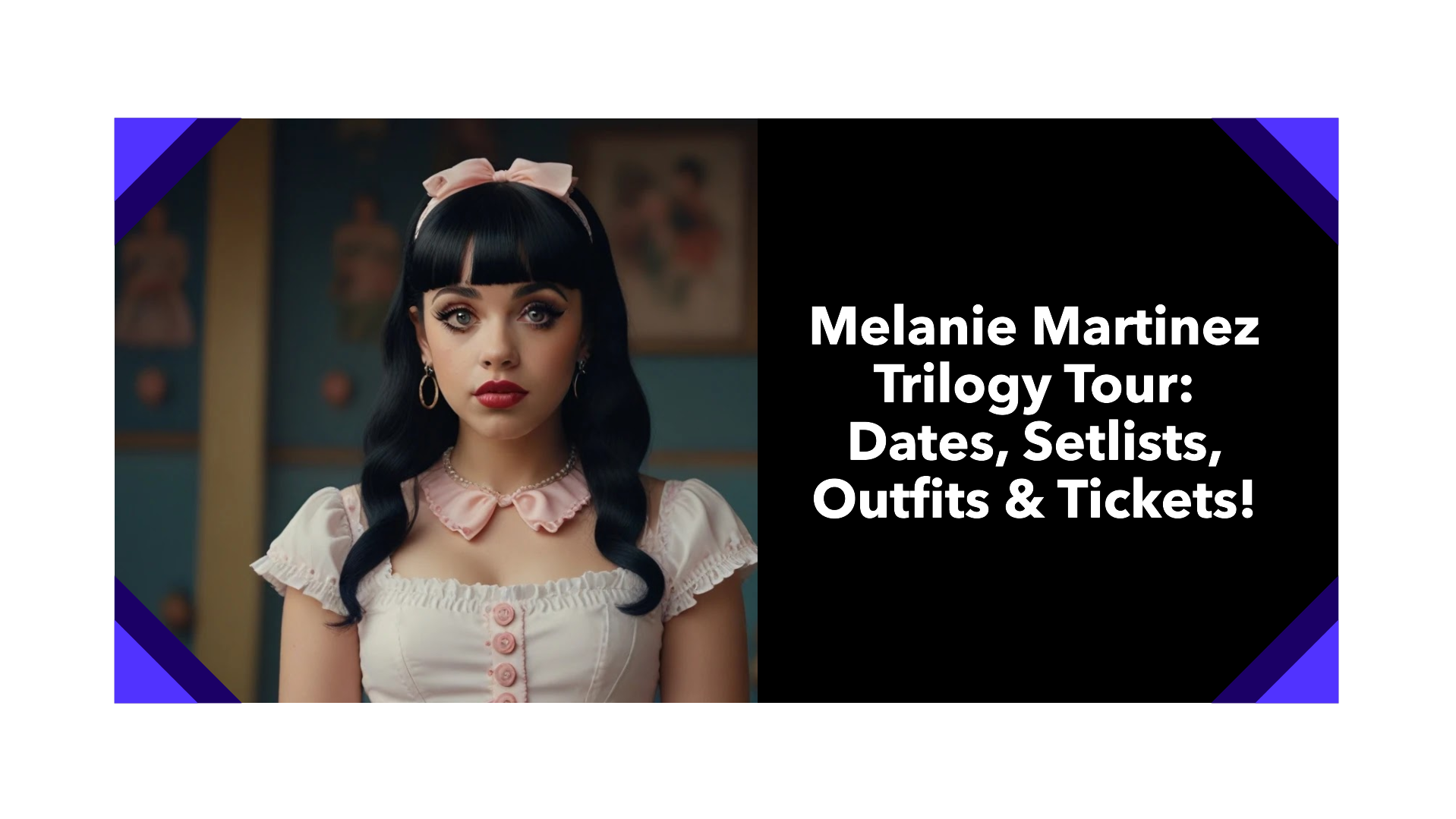 Melanie Martinez’s Portals Tour and Upcoming Trilogy